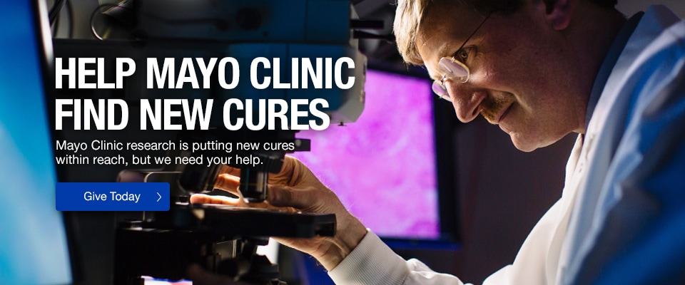 Give today to help Mayo Clinic find new cures
