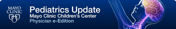 Mayo Clinic Pediatrics Update Physician e-Edition